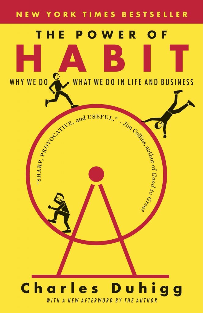 The Power of Habit by Chales Duhigg