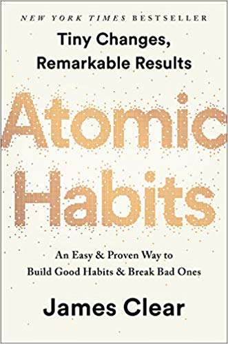 Atomic Habits by James Clear, a book on achieving your fitness goals.