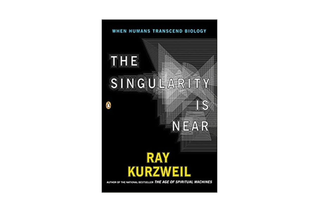 The Singularity is Near by Ray Kurzweil